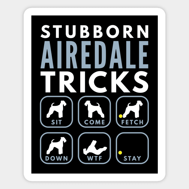 Stubborn Airedale Terrier Tricks - Dog Training Magnet by DoggyStyles